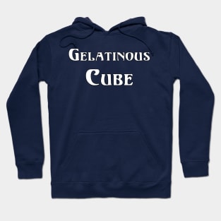 Gelatinous Cube Shirt Hoodie